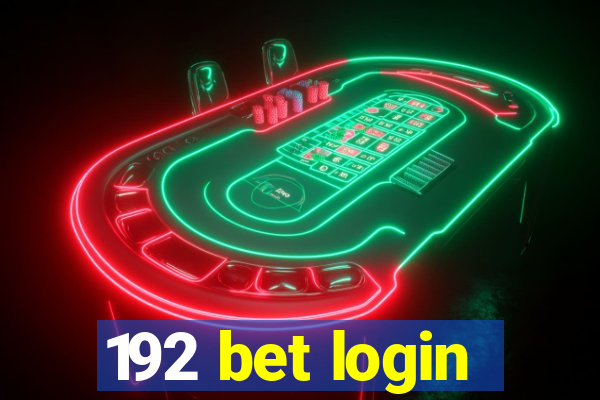 192 bet login